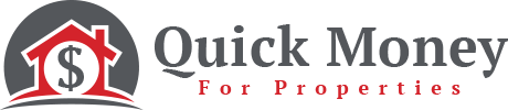 Quickmoneyforproperties